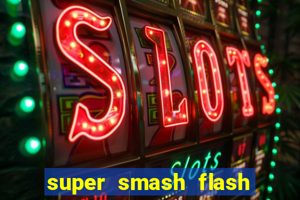 super smash flash 3 online